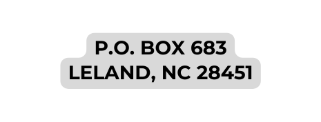 P O BOX 683 LELAND NC 28451